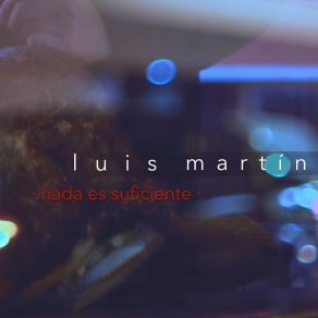 Download track Nada Es Suficiente (Metaphysical Remix) Luis Martin