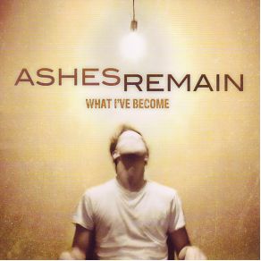 Download track Come Alive Ashes Remain