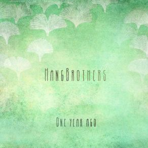 Download track Odalalune Hang Brothers