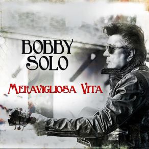 Download track Un Vero Grande Sentimento Bobby Solo