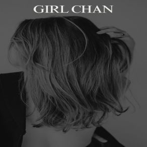 Download track Seluruh Cinta Girl Chan