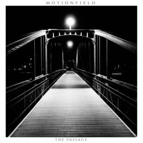 Download track The Passage Pt. 9 MOTIONFIELD