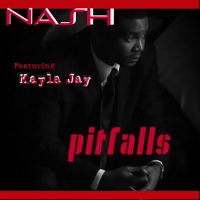 Download track Pitfalls NashKayla Jay