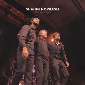 Download track Elinde Sazin Qurbani (Live In Marciac) Shahin Novrasli