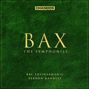 Download track Symphonie Nr. 6 - II. Arnold Bax, BBC Philharmonic Orchestra, Vernon Handley