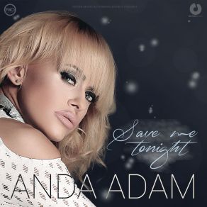 Download track Save Me Tonight (Extended Version) Anda Adam