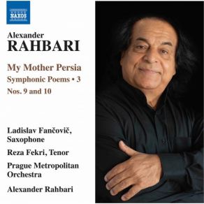 Download track My Mother Persia, Symphonic Poem No. 9 