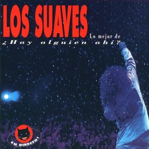 Download track Ahora Que Me Dejas Los Suaves