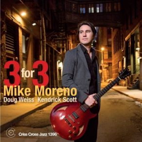 Download track You Must Believe In Spring Mike Moreno, Kendrick Scott, Doug Weiss