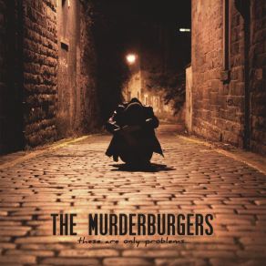 Download track Another Way Out Of Here The Murderburgers