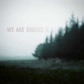 Download track Monster Movie Reprise We Are Ghosts