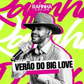 Download track Não Tem Amor Rafinha O Big Love