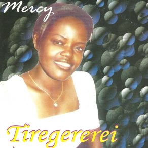 Download track Tiregererei Mercy