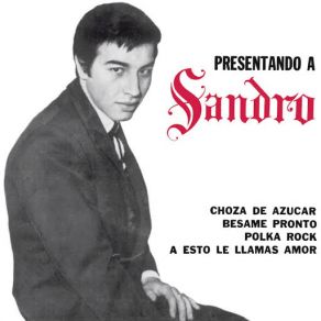 Download track A Esto Le Llamas Amor? (You Have The Nerve To Call This Love) Sandro