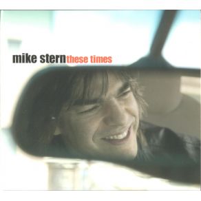 Download track These Times Mike Stern