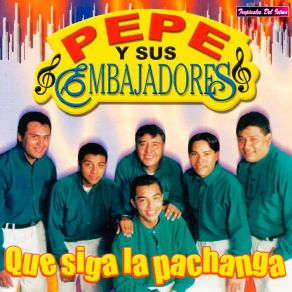 Download track Que Siga La Pachanga / Así Es La Vida / Salome / Candela / Mueve La Colita / El Gorila Sus Embajadores