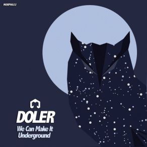 Download track We Can Make It (Original Mix) Doler