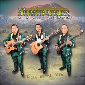 Download track No Somos De Acero LOS ADMIRABLES DE LA SIERRA