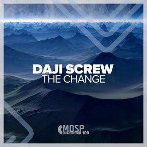 Download track The Change (Original Mix) Daji Screw