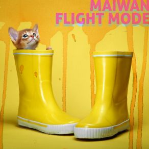 Download track Flight Mode Maiwan