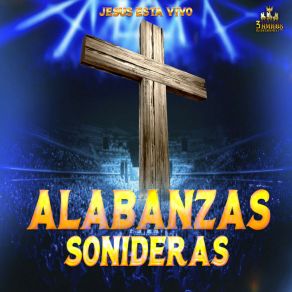 Download track Ahi En La Eucaristia Alabanzas Sonideras