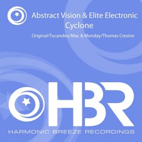 Download track Cyclone (Original Mix) Abstract Vision & Elite Electronic