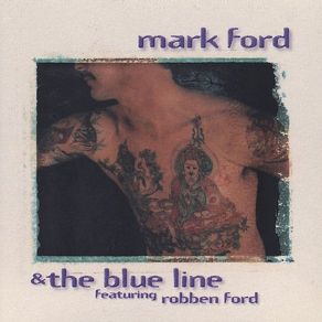 Download track Wanna Be The Man Mark Ford, The Blue Line