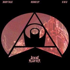 Download track H. M. U. (LiL Art Ho * Remix) Jesse Slayter