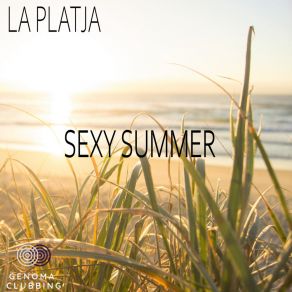 Download track Sexy Summer La Platja