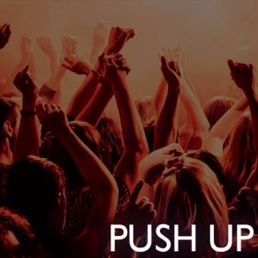 Download track Push Up Pete Sherry