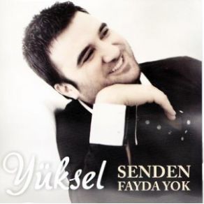 Download track Senden Fayda Yok Yüksel