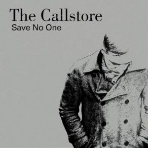 Download track The Letting Go The Callstore