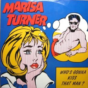 Download track Who's Gonna Kiss That Man (Boom Boom Dub Mix) Marisa Turner