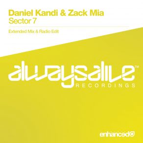 Download track Sector 7 (Extended Mix) Daniel Kandi, Zack Mia