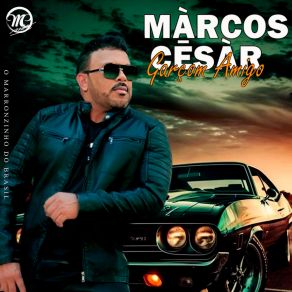 Download track Garcom Amigo Marcos César Oficial