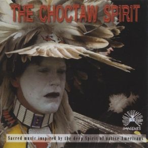 Download track Choctaw Shadownese (Shanti) The Choctaw Spirit