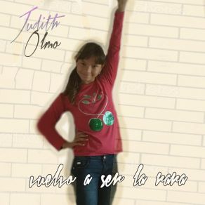 Download track Vuelvo A Ser La Rara Judith Olmo