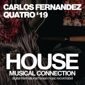 Download track Quatro (Original Mix) Carlos Fernandez