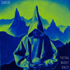 Download track Plotting Against Reality Samtar