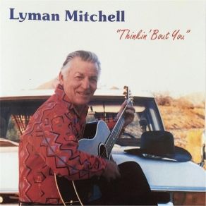 Download track I'm Not Gonna Try Anymore Lyman Mitchell