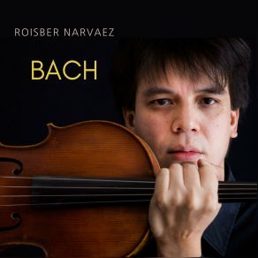 Download track Suite No 1 In G Major, BWV 1007 I Prelude Roisber Narvaez