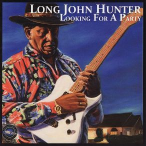 Download track It's Hard To Please A Woman Long John Hunter