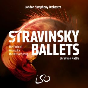 Download track Petruskha, K012 (Revised 1947), Scene 4: IV. The Gypsy Girls Dance Simon Rattle, London Symphony Orchestra