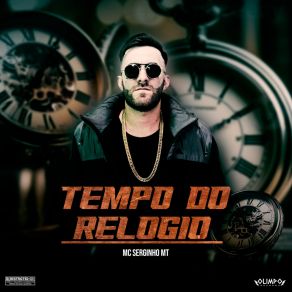 Download track O Tempo É Rei Mc Serginho MT