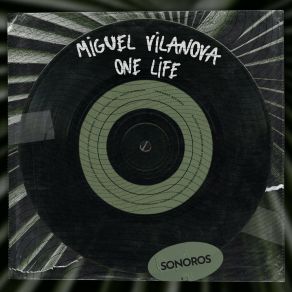 Download track One Life (Instrumental Mix) Miguel Vilanova