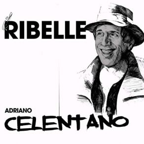 Download track Il Ribelle Adriano Celentano