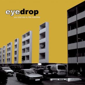 Download track Get Me Out Eyedrop