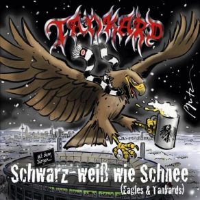 Download track Schwarz-Weis Wie Schnee (2017) Tankard