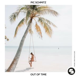 Download track Out Of Time Pic Schmitz