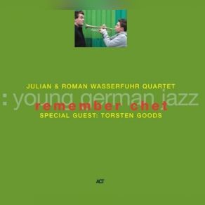 Download track Remember Chet Roman Wasserfuhr QuartetJulián